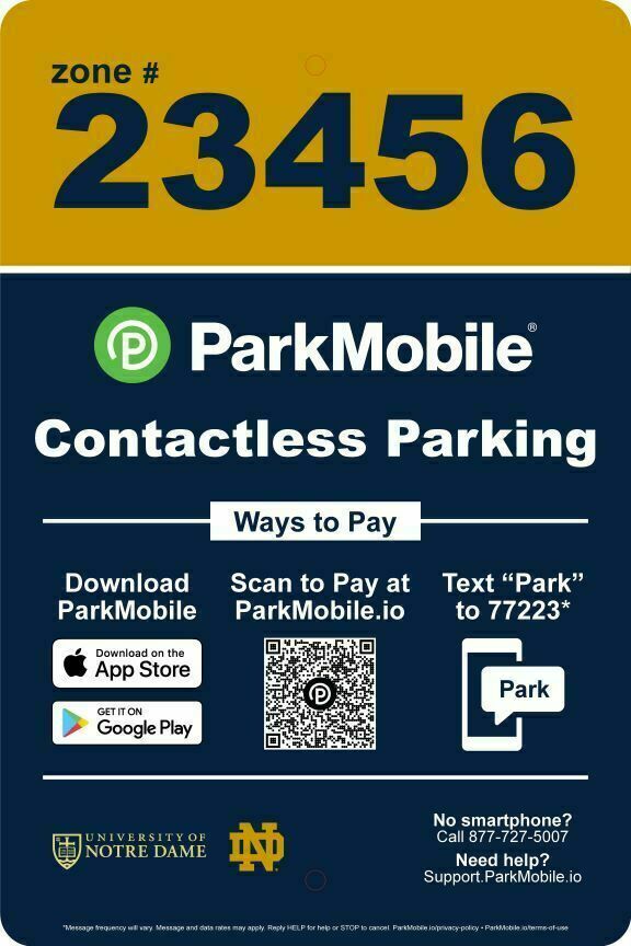 Notre Dame Parkmobile Sign Example - indicating a zone number, and ways to pay via app, website, or text
